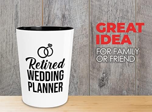 Flairy Land Wedding Planner Shot Glass 1.5oz - Planejador de Casamento aposentado - Countagem de eventos