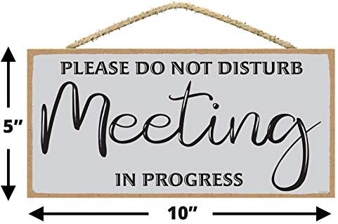 Não perturbe a reunião no progresso Sinal da porta - em uma placa da porta da reunião para o escritório da porta do escritório - Sinal de reunião do escritório de 5 x 10 polegadas