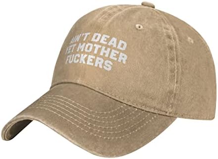 Ain't Dead-Mother-Mother-Fuckers Trucker Hat For Men Mulheres jeans Cowboy Baseball Caps Chapéus