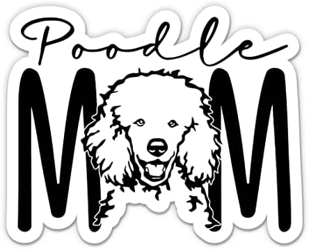 Adesivo de mamãe poodle - adesivo de laptop de 3 - vinil à prova d'água para carro, telefone, garrafa de água - decalque de cachorro Poodle