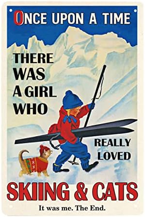 Gedsing Era uma vez que havia uma garota que realmente adorava Sking & Cats Skiing Tin Sign Metal Tin