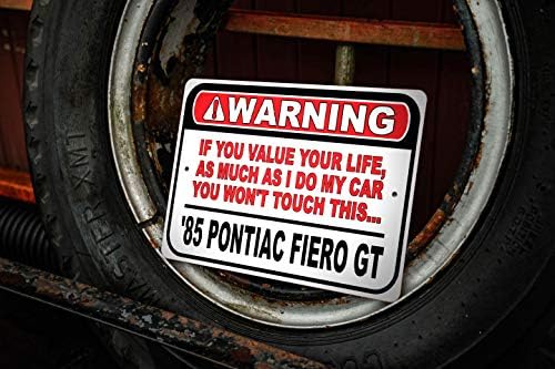 1985 85 Pontiac Fiero gt Não toque no meu carro, decoração de parede de metal, sinal de garagem, sinal de carro GM - 10x14 polegadas