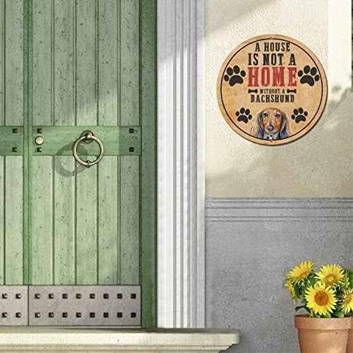 Funnamente redondo, lata de metal de cachorro de estimação, uma casa não é uma casa sem um cachorro Vintage Wreath Sign Sign Pomer Dog Sign Print
