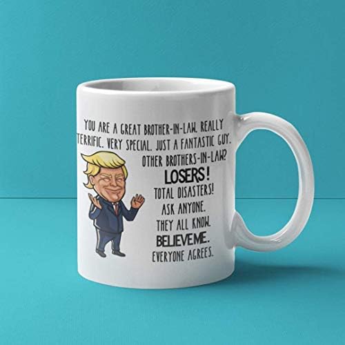 Ashton Books-N-Things Donald Trump Funny Caneca Funny Gifts Para Irmão Cuncional Você é um ótimo cunhado Dia dos pais de aniversário Gag Ideia de chá de café xícara para homens
