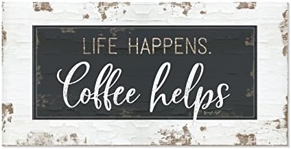A vida acontece com o café ajuda a parede de madeira rústica 9x18