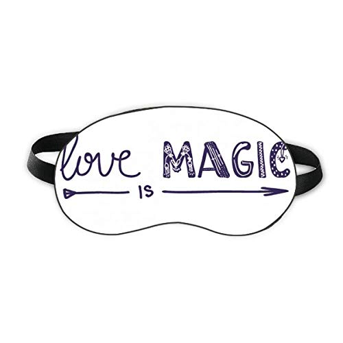 Love Is Magic Cute Quote Style Sleep Eye Shield Soft Night Blindfold Shade Cover