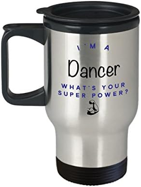Caneca de viagem dançarina, sou dançarina O que é super poder? Canecas de café engraçadas, ideia para homens para homens colegas de trabalho