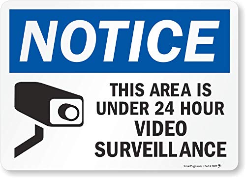 Aviso - esta área está com menos de 24 horas de vigilância por vídeo da SmartSign | Vinil laminado de 10 x 14