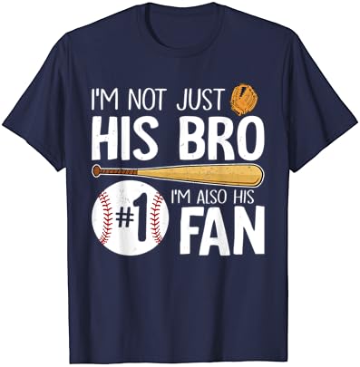 Irmão de beisebol, eu não sou apenas o irmão dele, sou sua camiseta número um de fãs