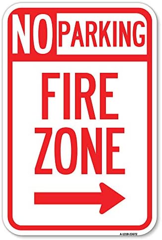Nenhuma zona de incêndio com sinal de estacionamento com seta direita | 18 x 24 Sinal de estacionamento à prova de ferrugem de alumínio pesado x 24 | Proteja seu negócio e município | Feito nos Estados Unidos