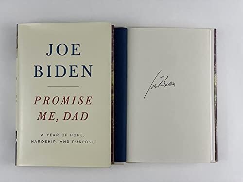 46º Presidente Joe Biden assinou o autógrafo Promise Me Pai Livro H - Vice -Presidente de Bacack Obama, ex -senador de Delaware, Memorabilia Presidencial muito rara - ISBN -10: 1250171679 - ISBN -13: 978-1250171672